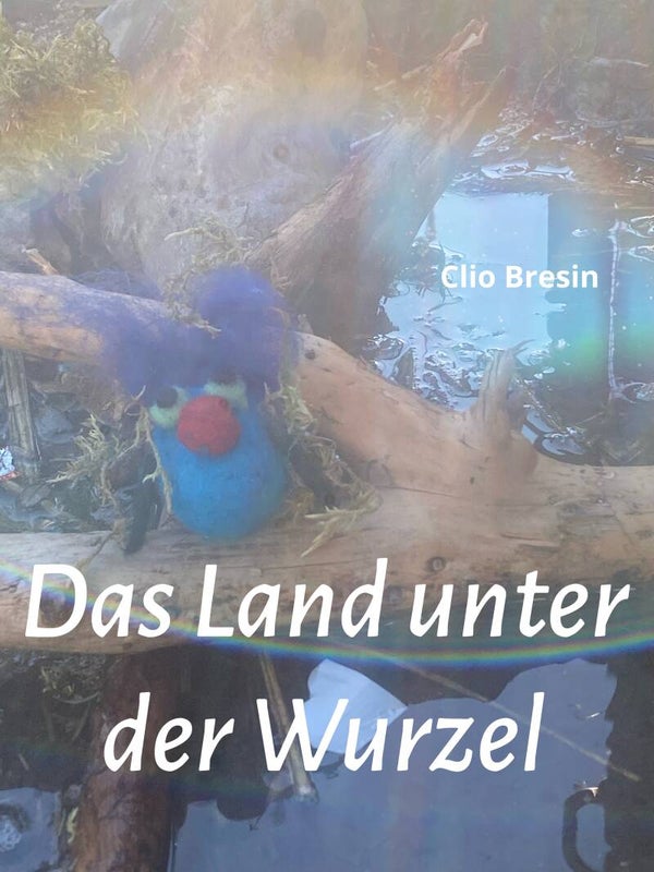 "Das Land unter der Wurzel" als Buch mit Softcover