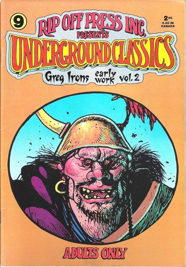 UNDERGROUND CLASSICS #9 – GREG IRONS EARLY WORK VOL. 2