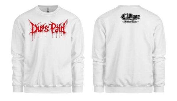 Dues Paid white crewneck