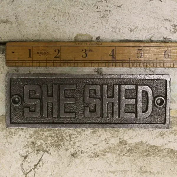 Plaque SHE SHED