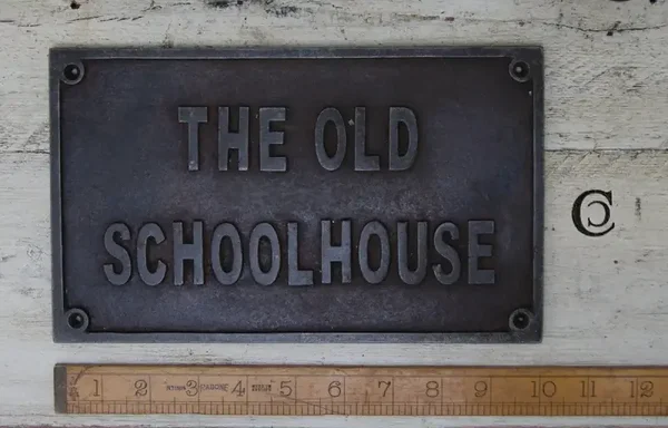 Plaque THE OLD SCHOOLHOUSE