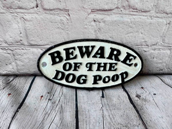 Beware of the Dog Poop Sign