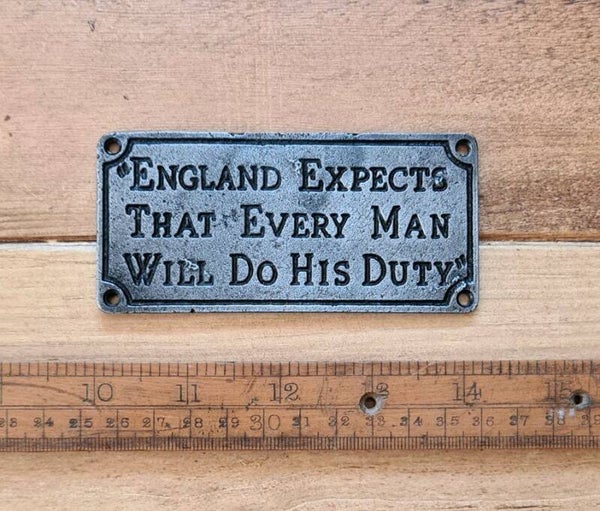 Plaque ENGLAND EXPECTS THAT EVERY MAN WILL DO