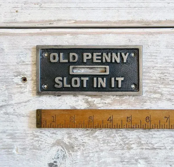 Cast Iron Old Penny Slot It In Plaque