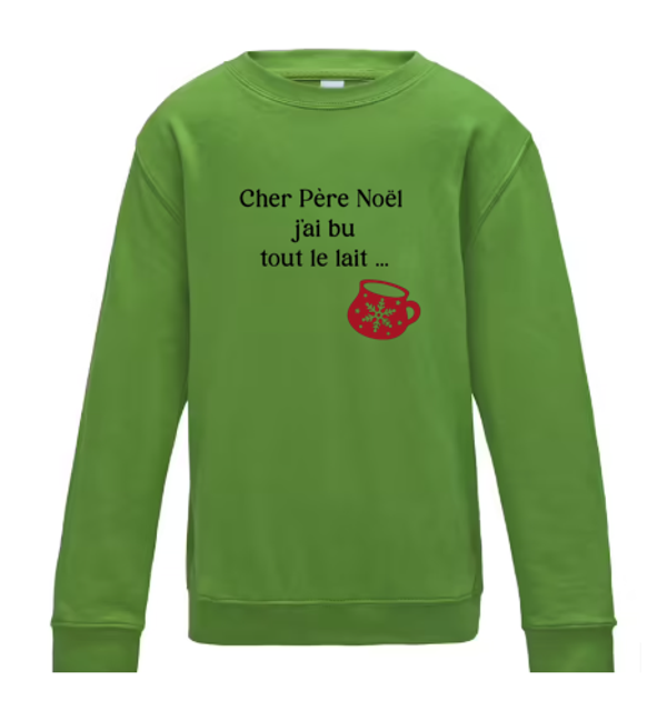 Sweat de Noël - J'ai bu tout le lait...
