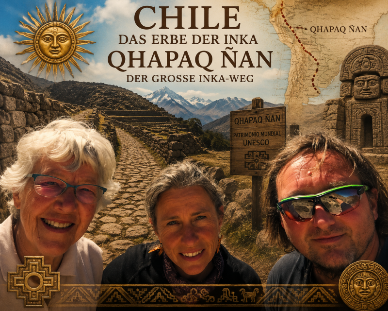 Inka Weg Qhapaq Ñan mit Reiseleiter Gerhard Bacher und Reisegruppe