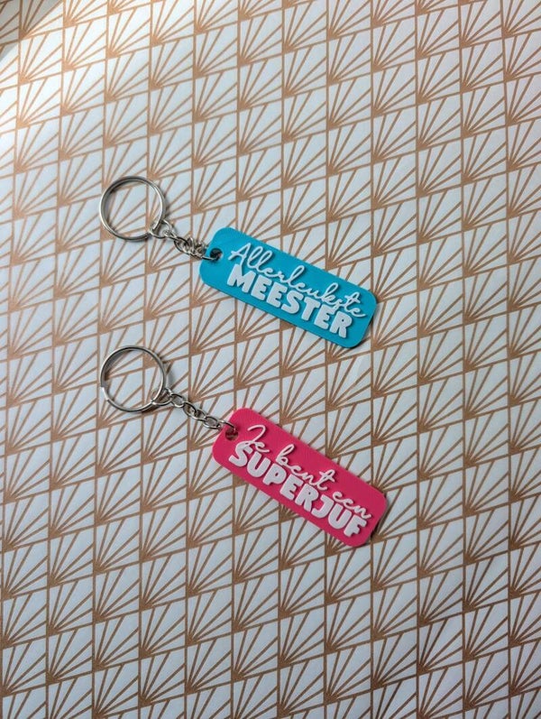 Sleutelhanger "Allerliefste Meester" / "Je bent een Superjuf"