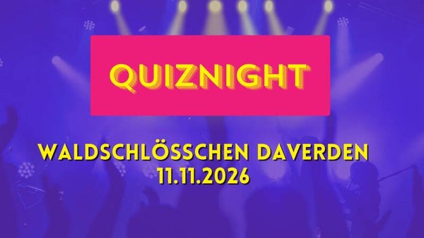 Quiznight Waldschlösschen 11.11.2026 6er Tisch inklusive Buffet
