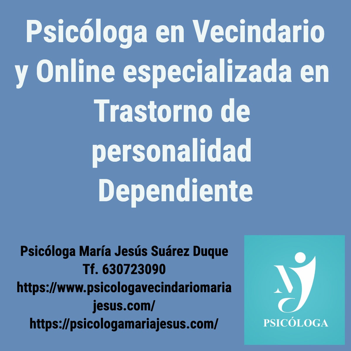 Psicóloga en Vecindario y online especializada en Trastorno de personalidad dependiente