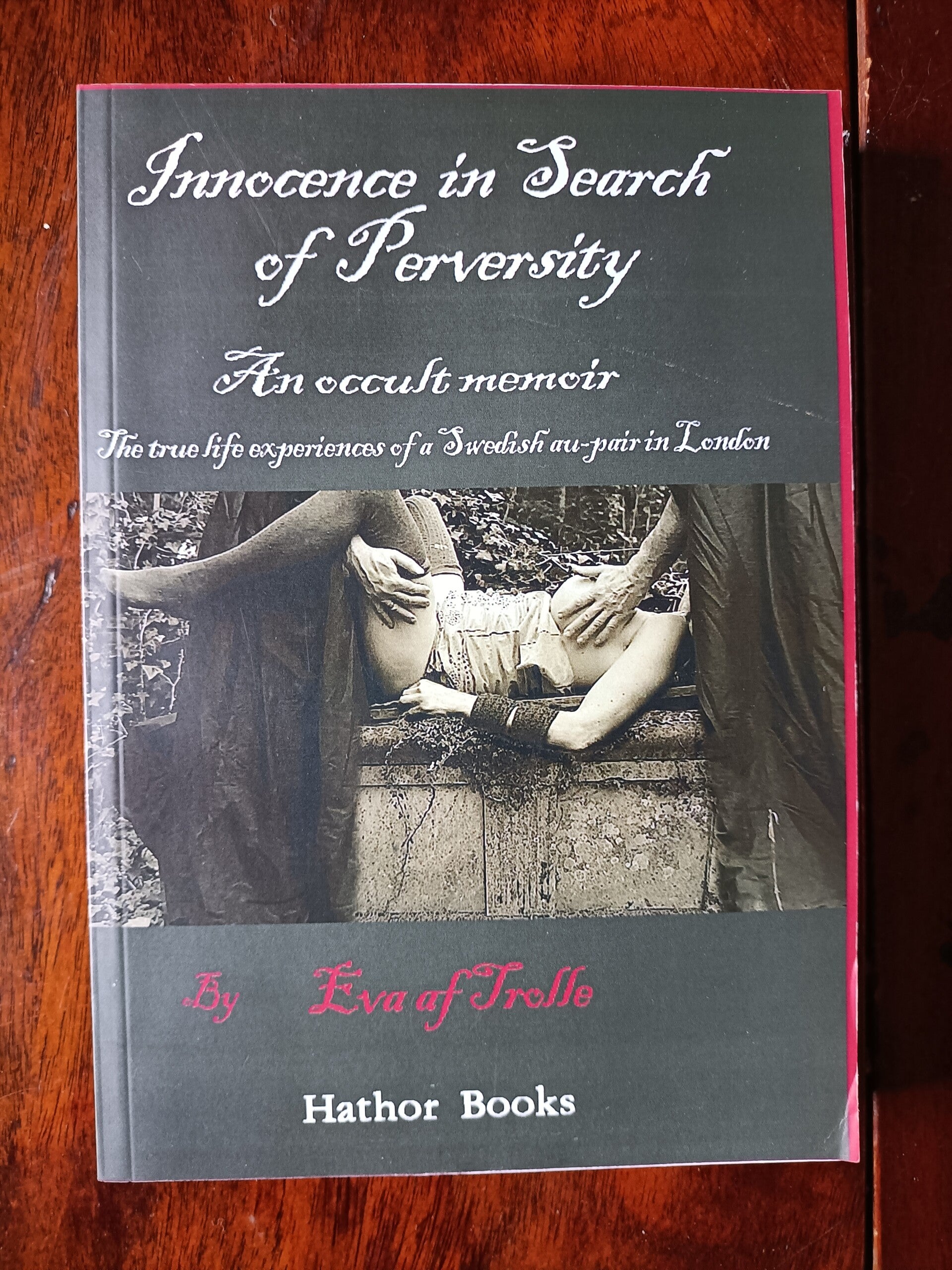 Innocence in Search of Perversity by Eva Af Trolle