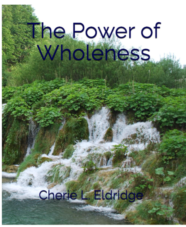 The Power of Wholeness