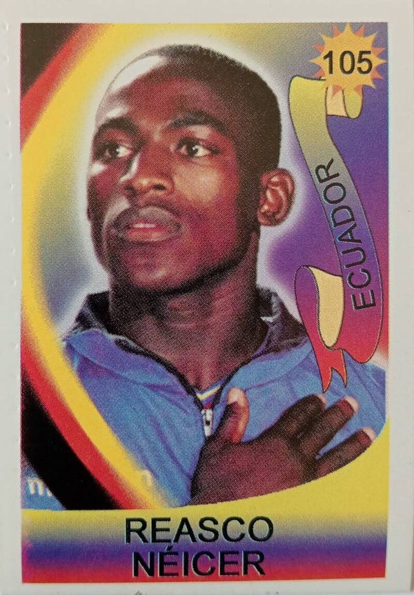#105: Néicer Reasco (Ecuador) - Reyauca Viva El Mundial 2006 (WK Duitsland)