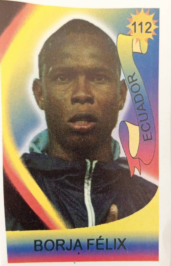 #112: Félix Borja (Ecuador) - Reyauca Viva El Mundial 2006 (WK Duitsland)