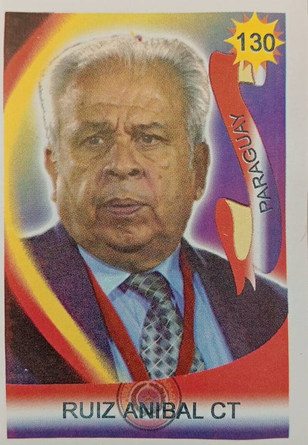 #130: Anibal Ruiz, Coach/Trainer (Paraguay) - Reyauca Viva El Mundial 2006 (WK Duitsland)