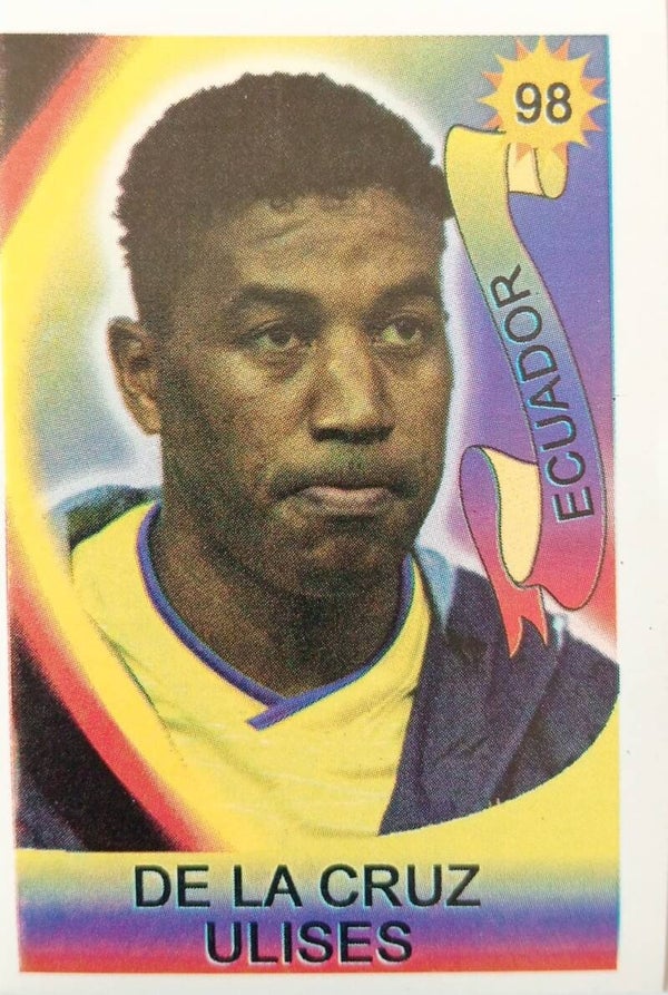 #98: Ulises de La Cruz (Ecuador) - Reyauca Viva El Mundial 2006 (WK Duitsland)