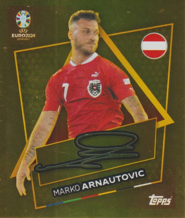 #AUT-SP: MARKO ARNAUTOVIC (AUSTRIA) GOLD FOIL SIGNATURE - TOPPS UEFA EURO 2024 GERMANY