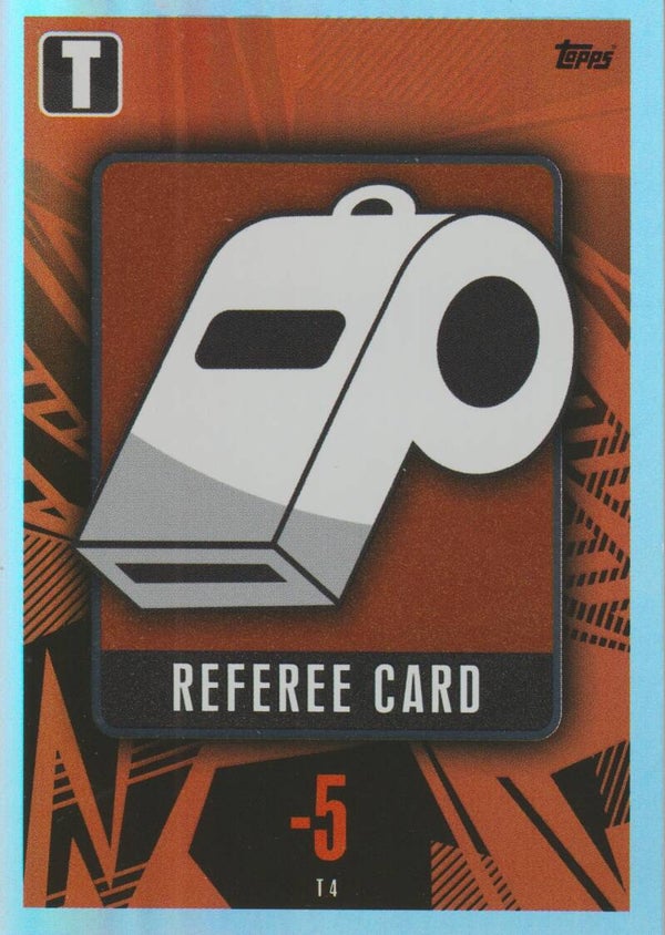 #T4: Referee Card (Tactic Card) TOPPS MATCH ATTAX UEFA CHAMPIONS LEAGUE, EUROPA LEAGUE & EUROPA CONFERENCE LEAGUE 2023-2024