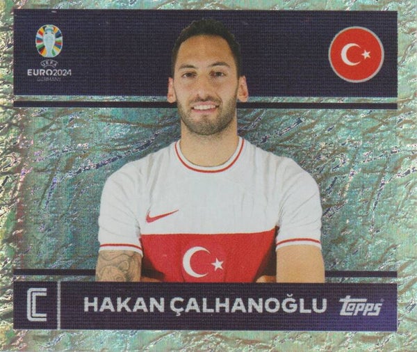 #TUR-2: HAKAN CALHANOGLU (TURKEY) FOIL - TOPPS UEFA EURO 2024 GERMANY