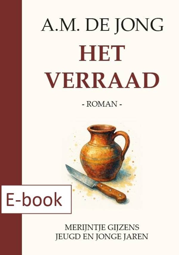 Het Verraad - A.M. de Jong  (E-book)