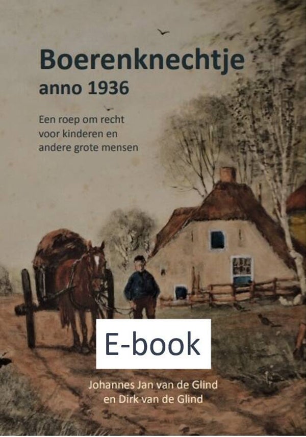 Boerenknechtje anno 1936 (E-book)