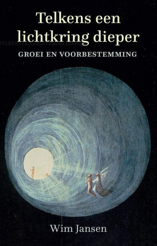Telkens een lichtkring dieper - Wim Jansen