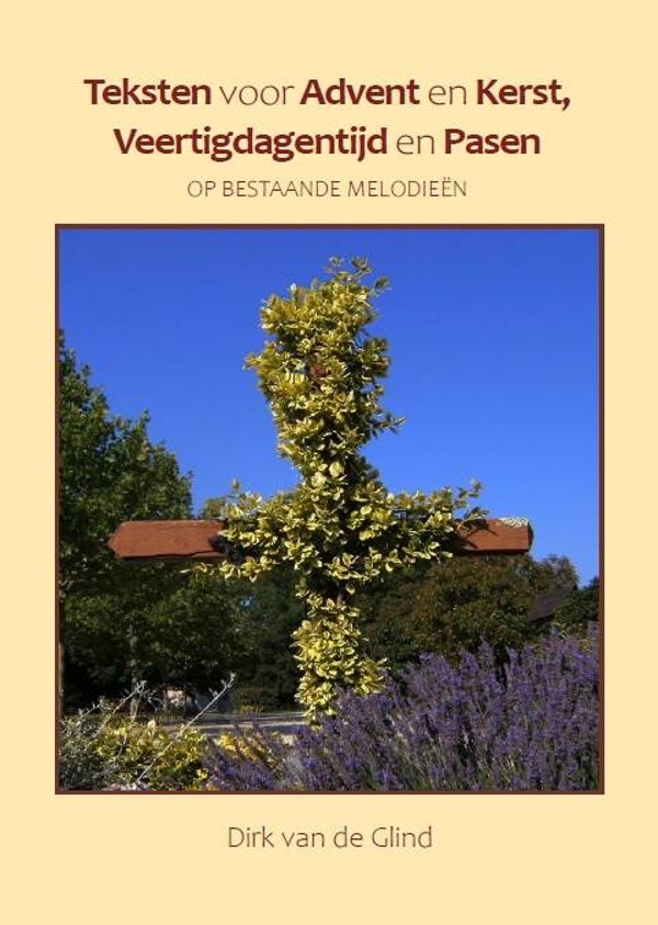 Teksten voor Advent en Kerst, Veertigdagentijd en Pasen (PDF)