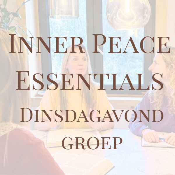 Inner Peace Essentials - Dinsdagavond Groep