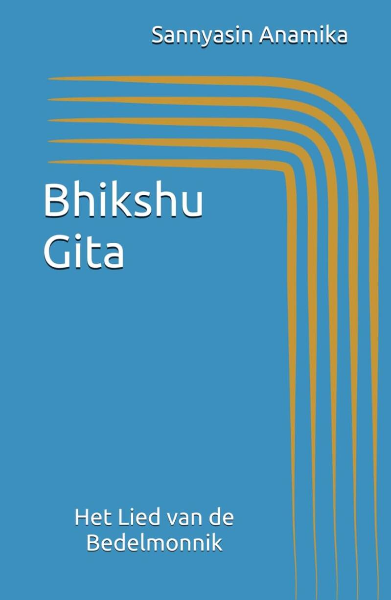 De Bhikshu Gita - Dirk Eeckhaut, Belgie, 1957