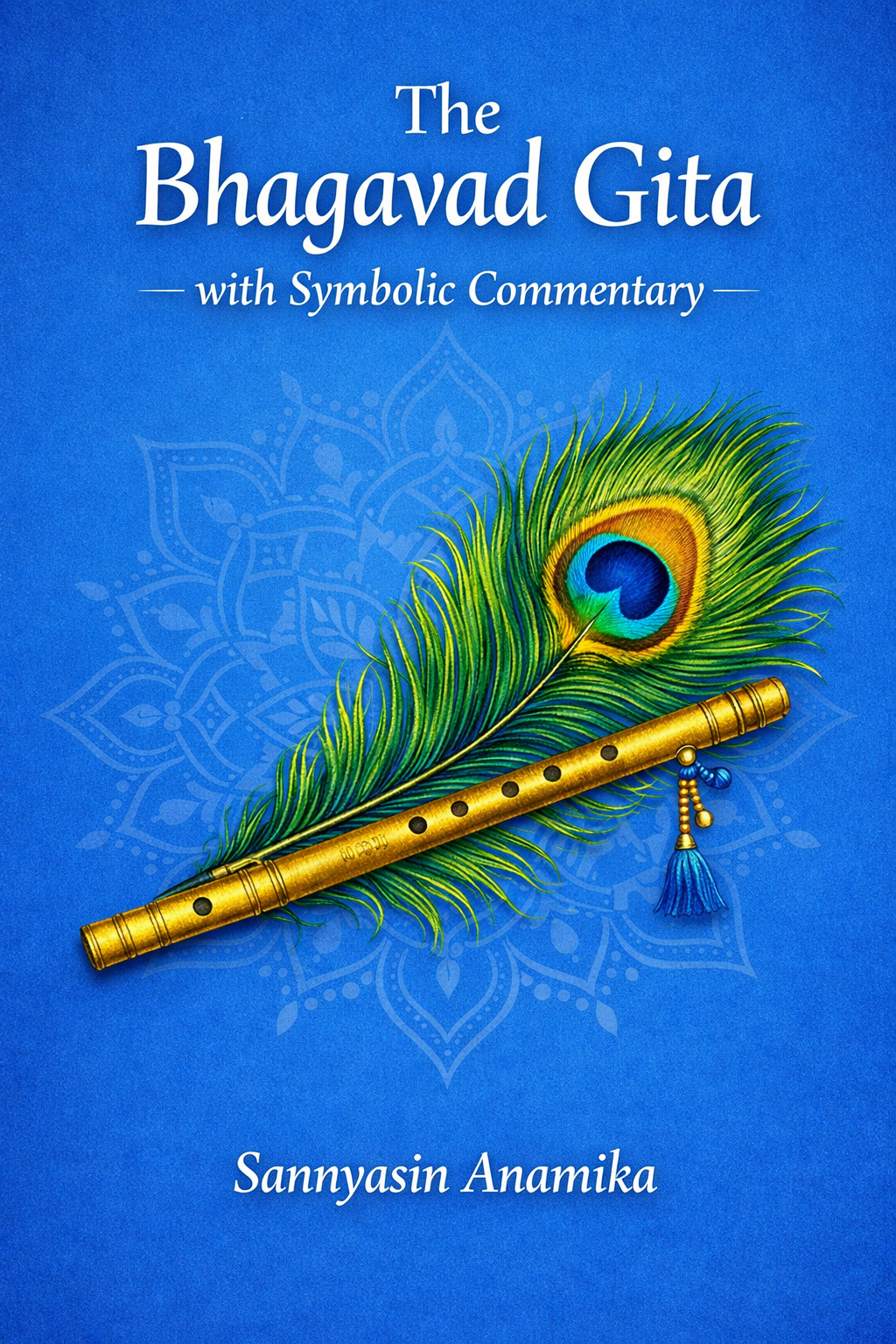 Soon the First Chapter of my new translation of the Bhagavad Gita in English will be released, accompanied by a Symbolic Commentary