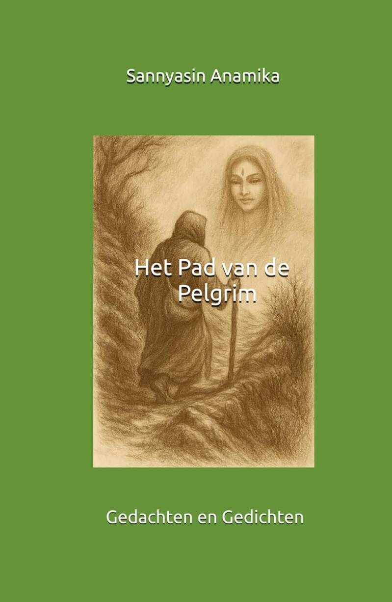 Het Pad van de Pelgrm Pdf - Sannyasin Anamika - Dirk Eeckhaut, Belgium, 1957