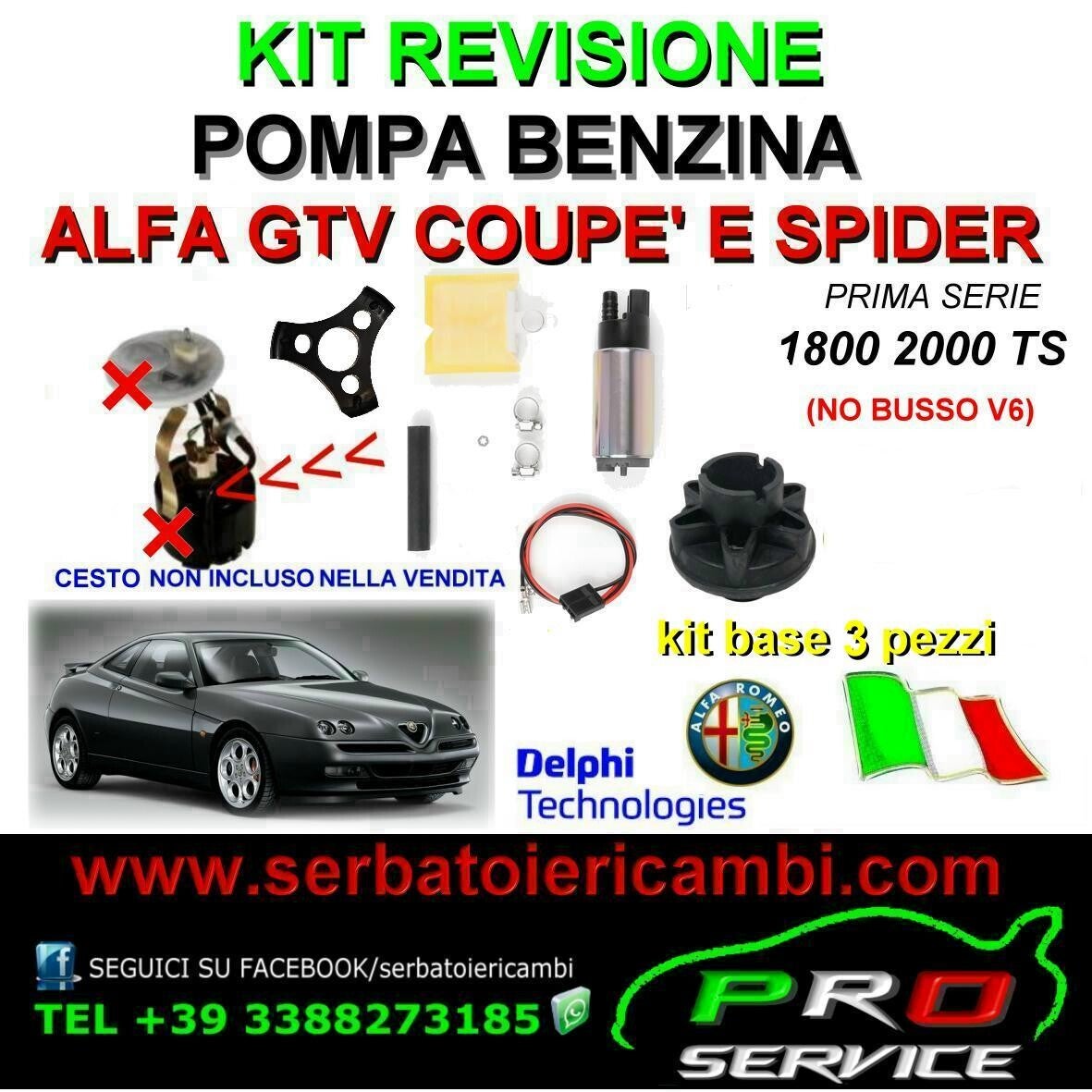 kit 3 pz pompa benzina alfa romeo gtv 180020 kit base
