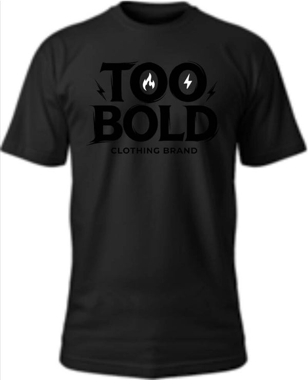 Too Bold Tees