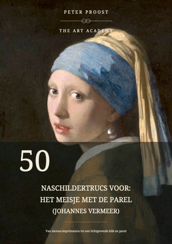 50 naschildertrucs voor: Het meisje met de parel (Johannes Vermeer)
