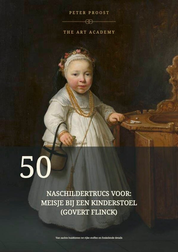 50 naschildertrucs voor: Meisje bij een kinderstoel (Govert Flinck)