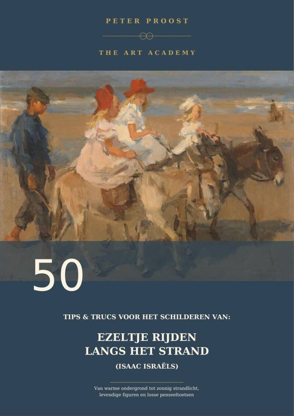 50 tips & trucs voor het schilderen van: Ezeltje rijden langs het strand (Isaac Israëls)