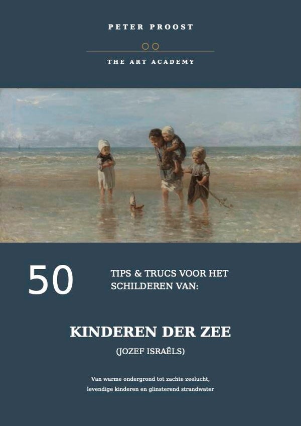 50 tips & trucs voor het schilderen van: Kinderen der zee (Jozef Israëls)