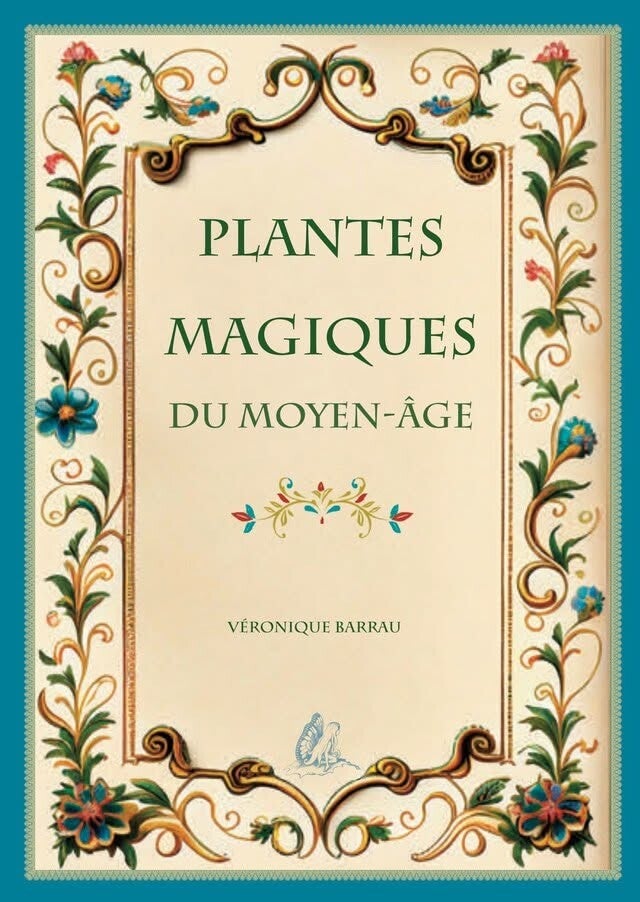 "Plantes magiques du Moyen Âge"