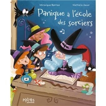 Véronique Barrau - panique à l'école des sorciers
