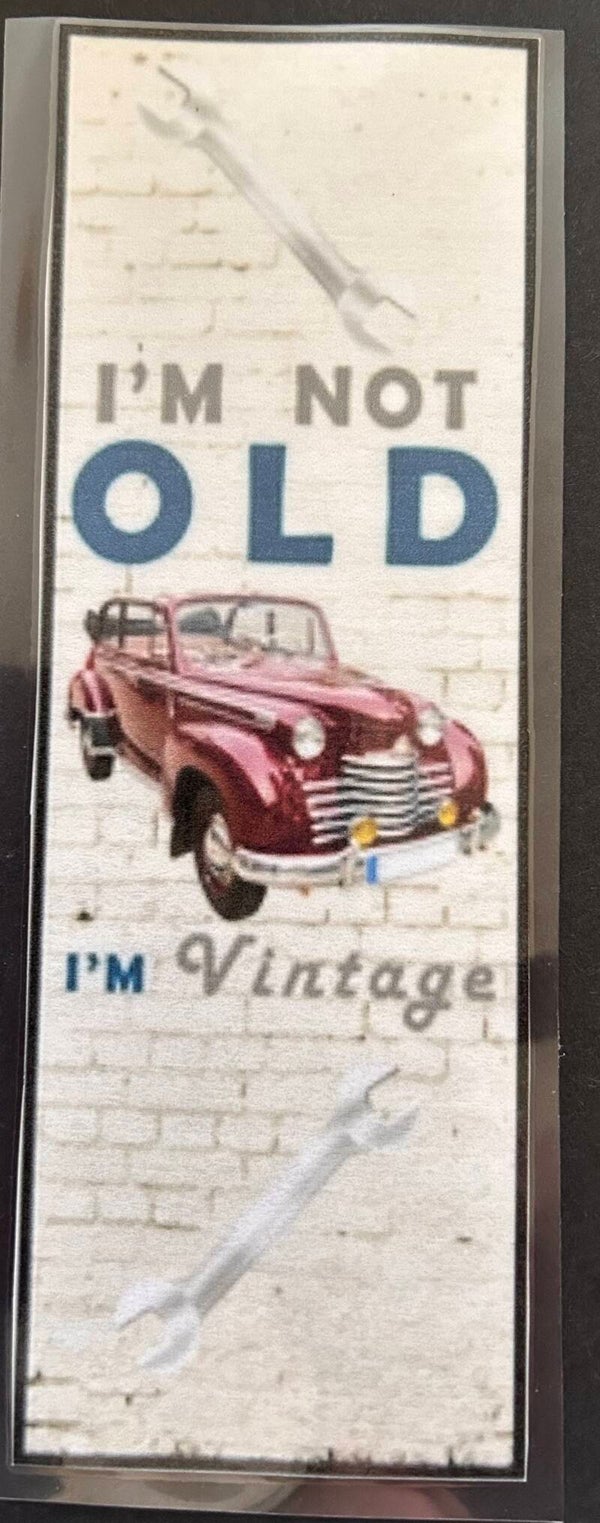 "I'm not old I'm vintage " burgundy classic car bookmark