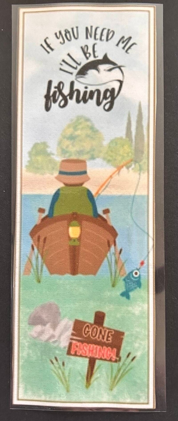"If you need me I'll be fishing" bookmark