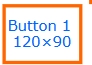 Button 1 Ad — 120 × 90