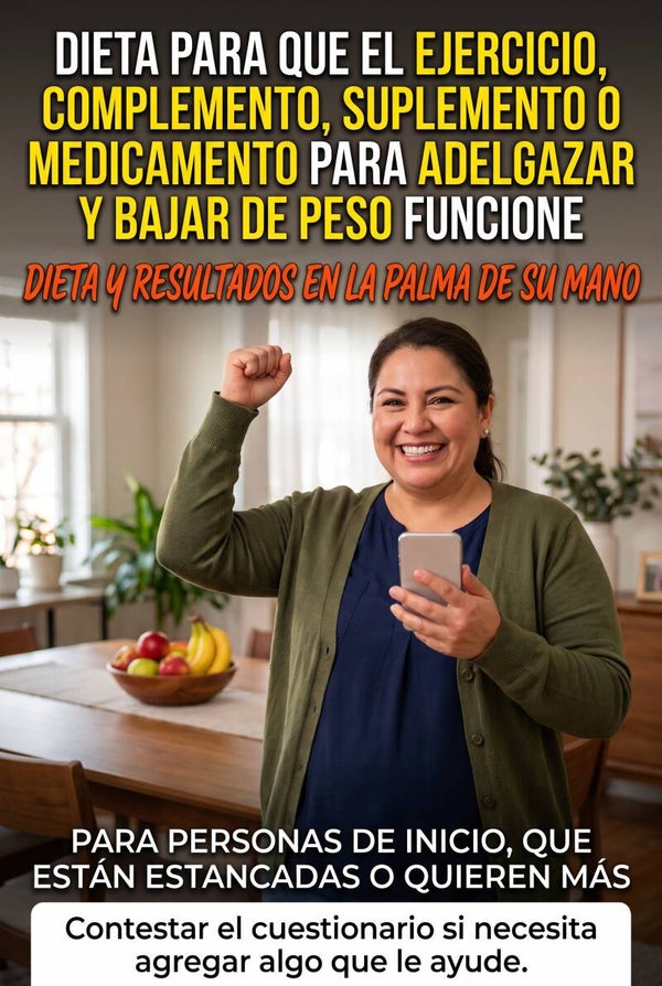 Dieta en línea para que el complemento, suplemento o medicamento para adelgazar y bajar de peso funcione