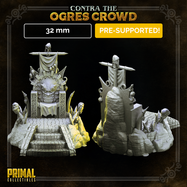 Contra Ogres Crowd - Scenery: Ogre Throne - 32mm - by Primal Collectibles