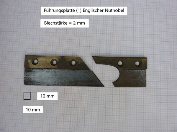 Führungsplatte (1) für Englischen Nuthobel,