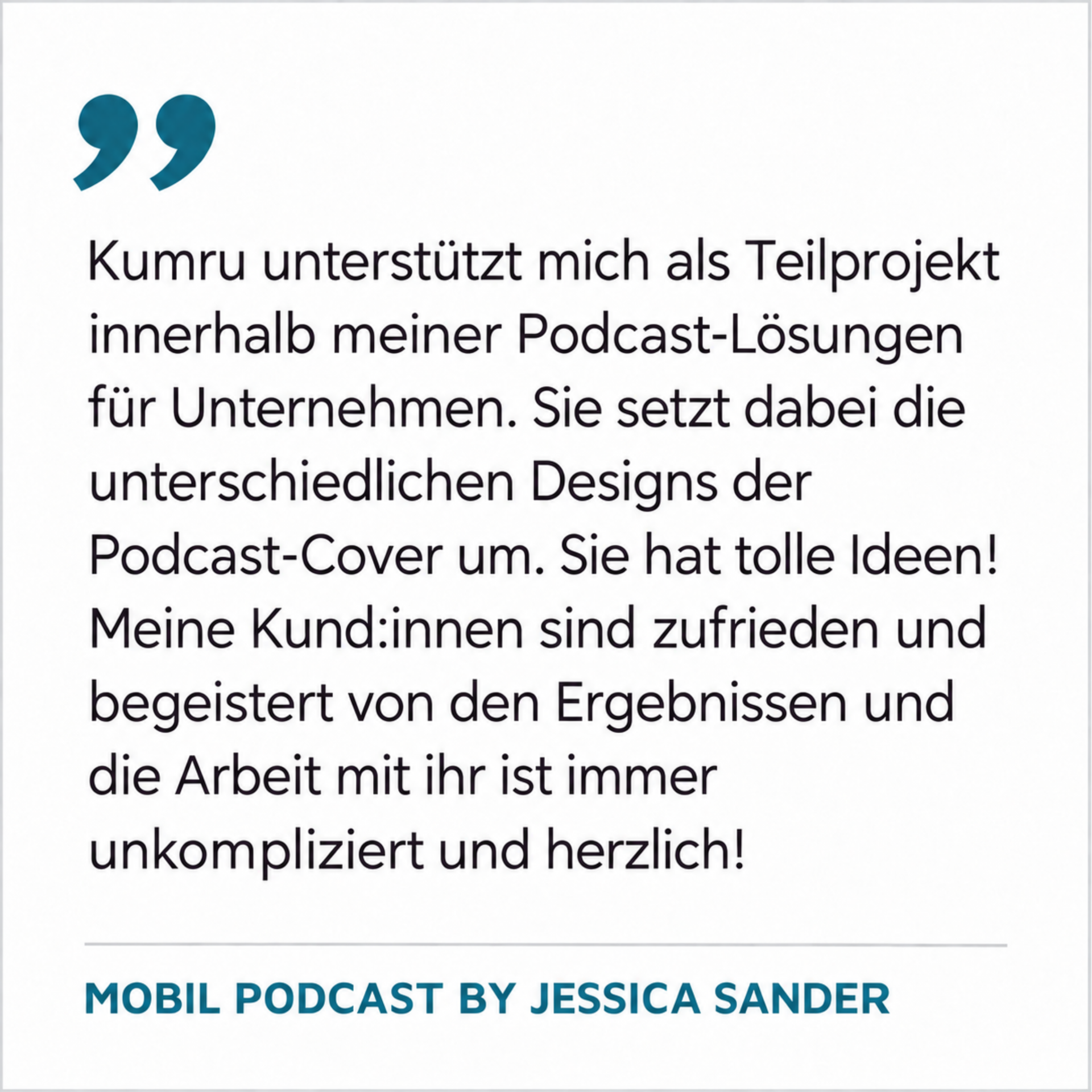 Kundenstimme von Mobil Podcast zur Zusammenarbeit mit Kumru Asal