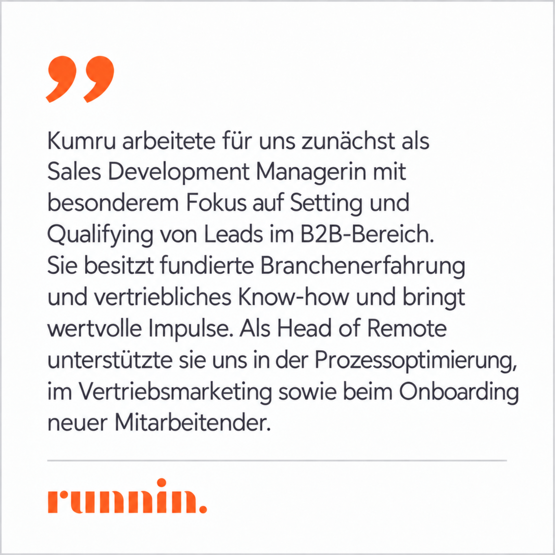 Kundenstimme von RUNNIN zur Zusammenarbeit mit Kumru Asal in Sales, Prozessoptimierung und Onboarding
