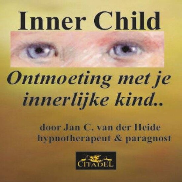 Ontmoeting met je innerlijke kind...