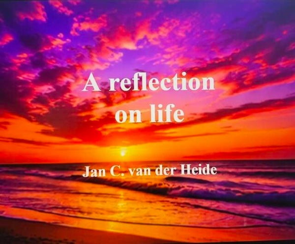A reflection on life