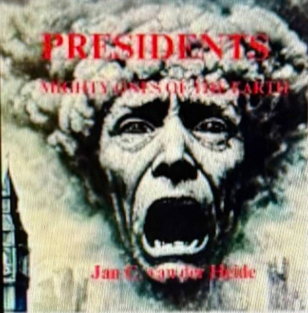 Presidents mighty ones of the earth
