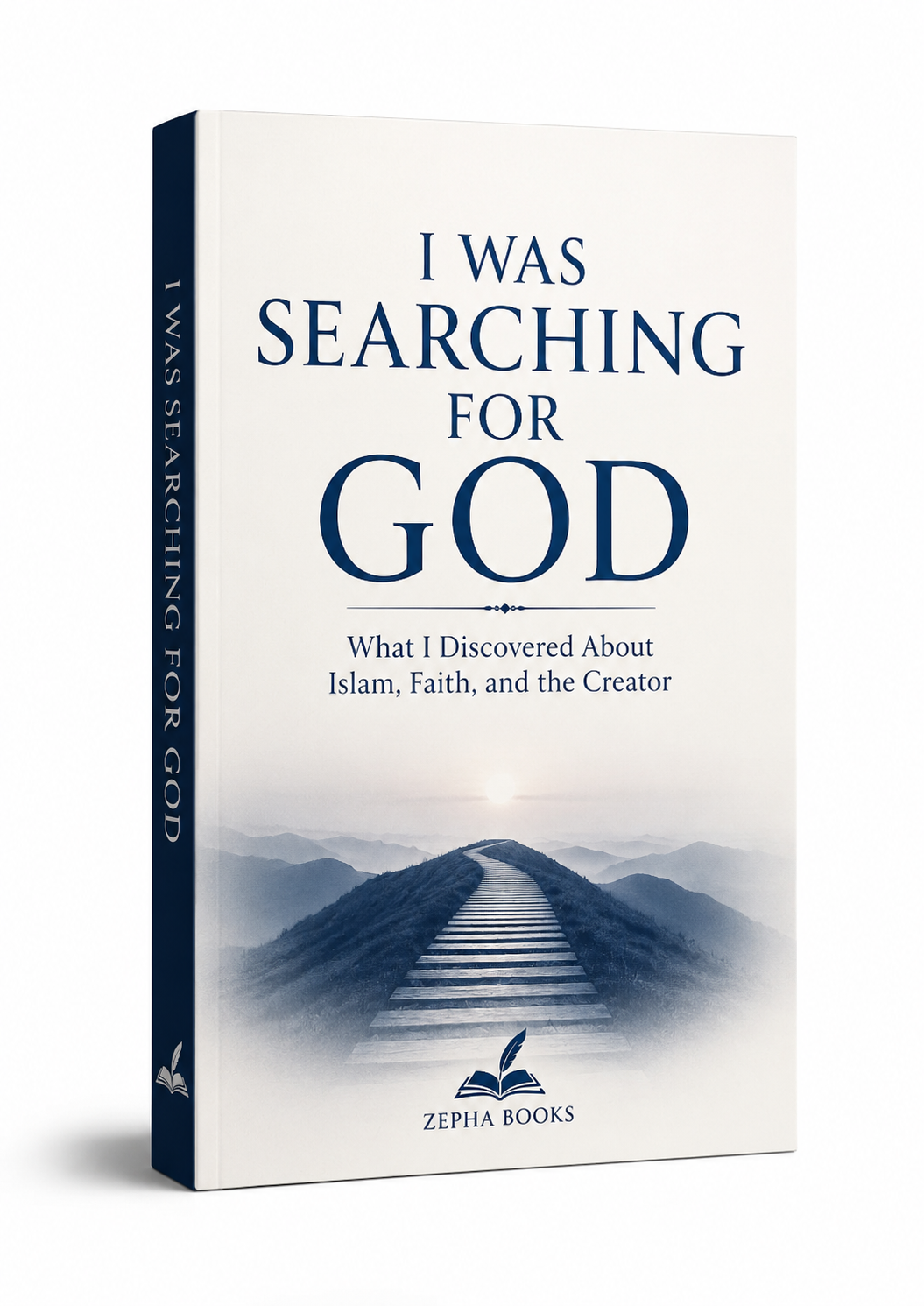 I Was Searching for God book cover by Zepha Books, featuring a minimalist blue and white design with a journey toward a bright horizon.